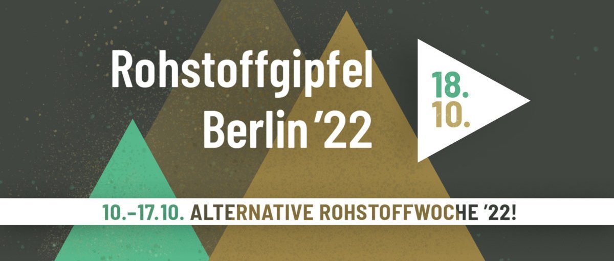 Rohstoffgipfel: Zivilgesellschaftliche Organisationen fordern global gerechte Rohstoffwende von Bundesregierung